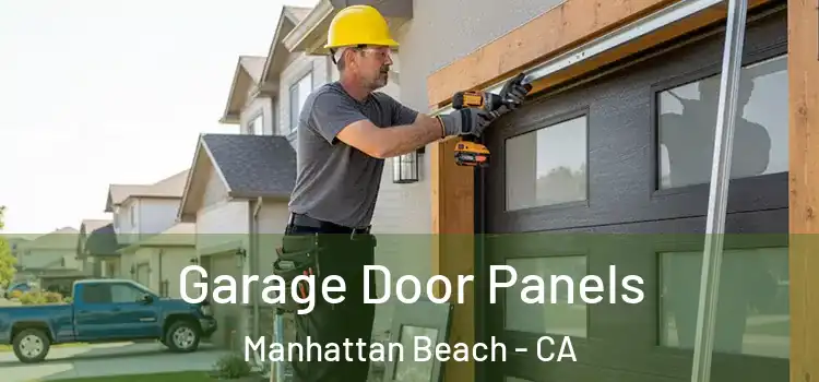  Garage Door Panels Manhattan Beach - CA